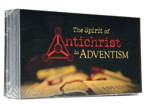 The Spirit of Antichrist in Adventism (Cards)